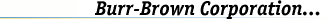 Burr-Brown Corporation