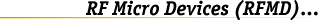 RF Micro Devices (RFMD)