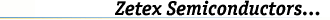Zetex Semiconductor